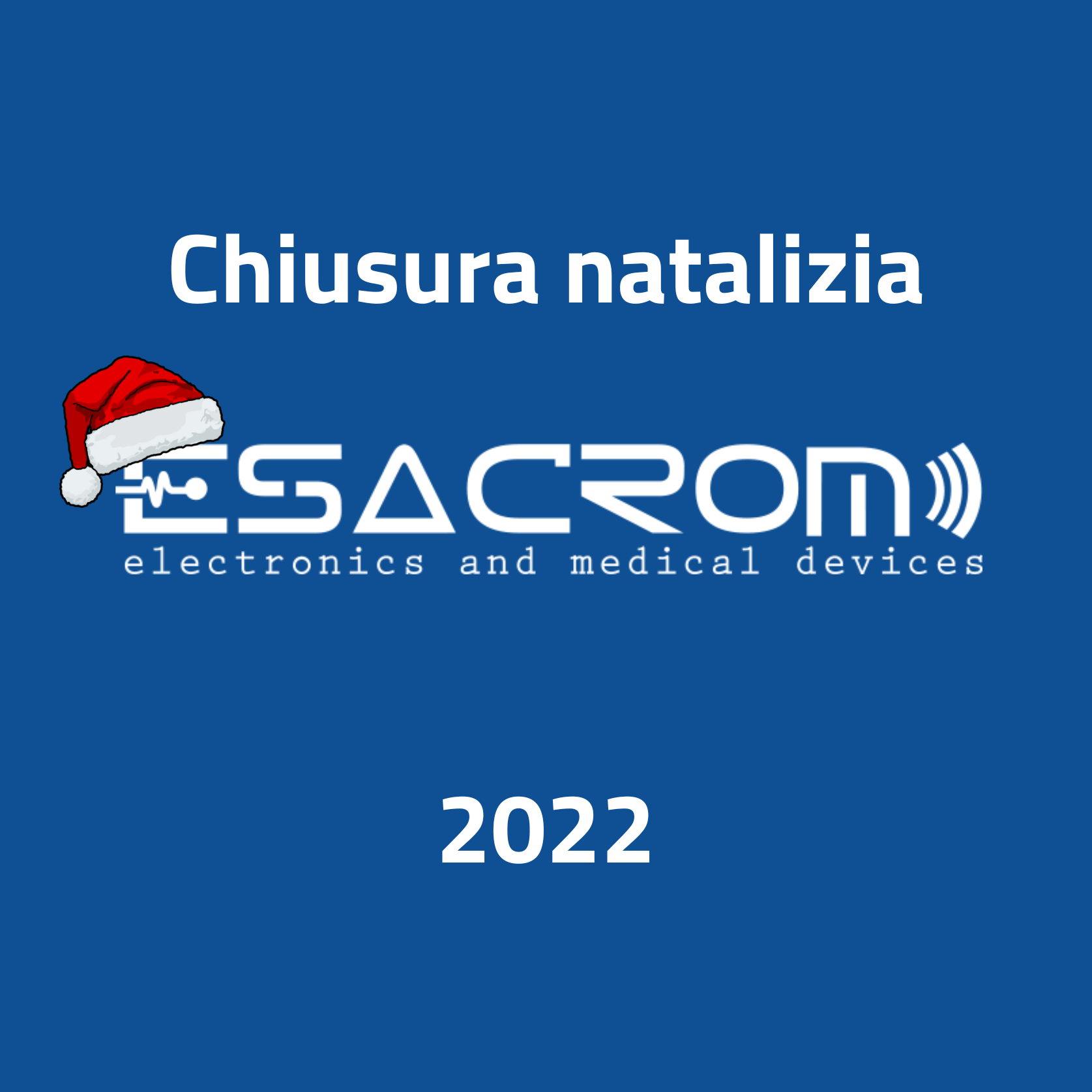 Chiusura natalizia Esacrom 2022